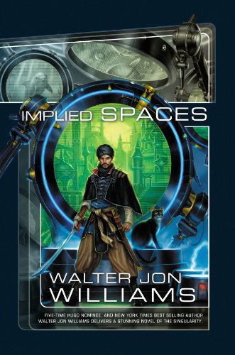 Implied Spaces by Walter Jon Williams