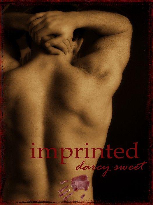 Imprinted by Sweet, Darcy