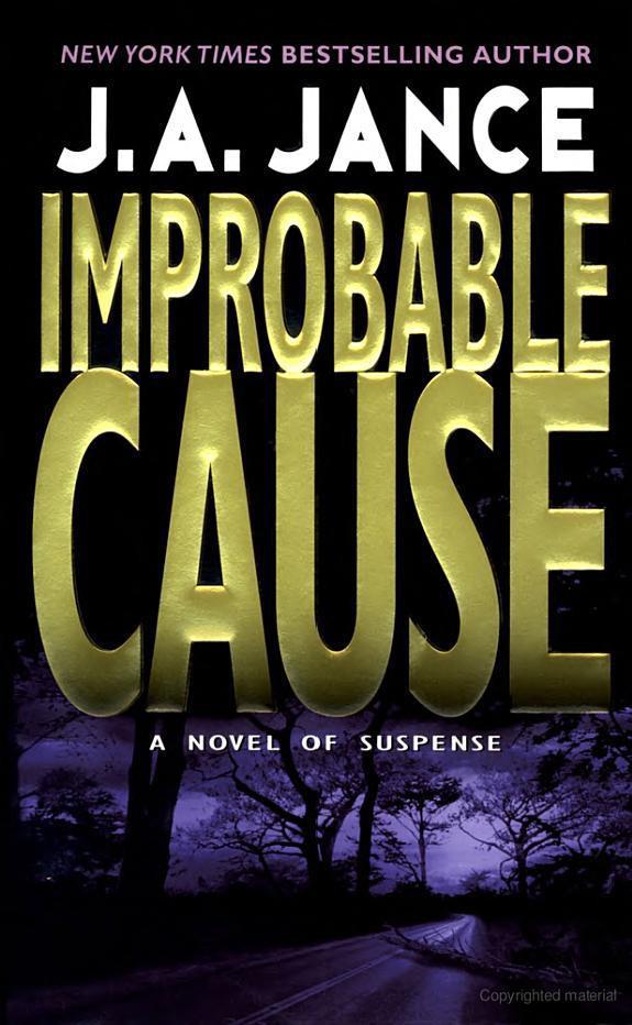 Improbable Cause by J. A. Jance