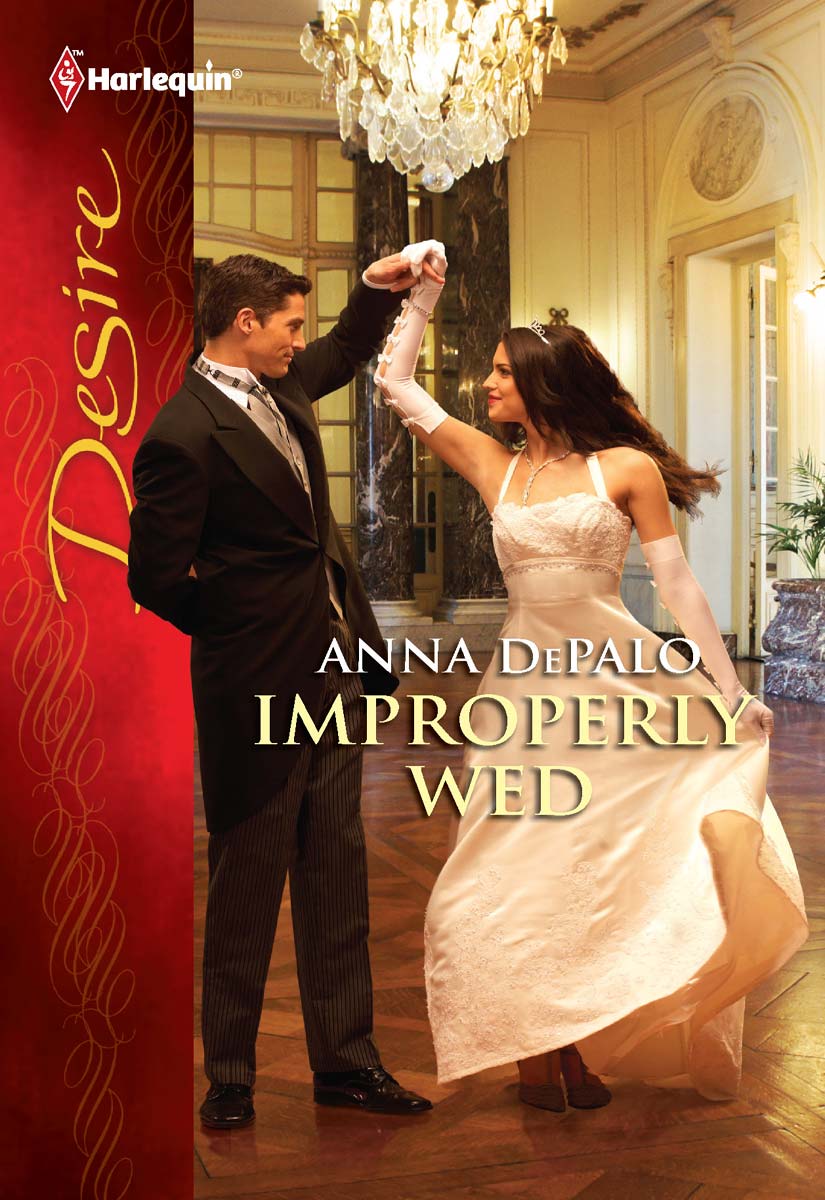 Improperly Wed by Anna DePalo