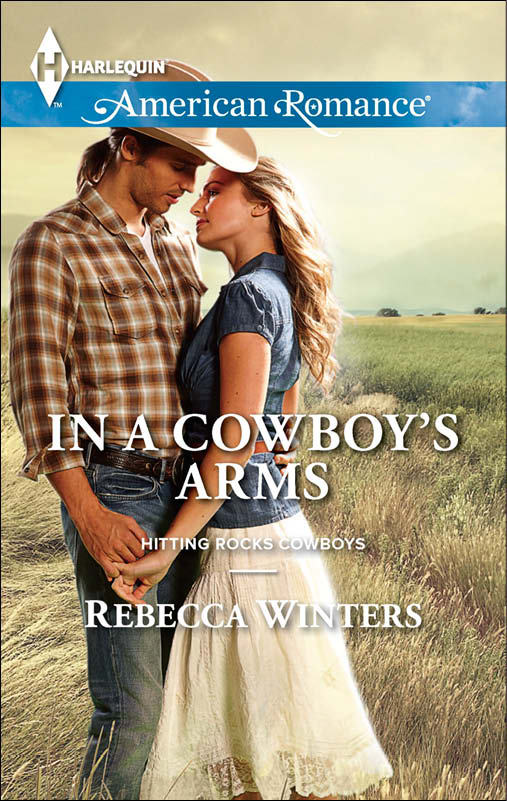 In a Cowboy's Arms (Hitting Rocks Cowboys)