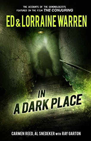 In a Dark Place (Ed & Lorraine Warren Book #4) (2014)