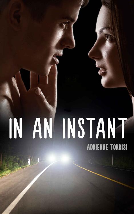 In an Instant by Adrienne Torrisi