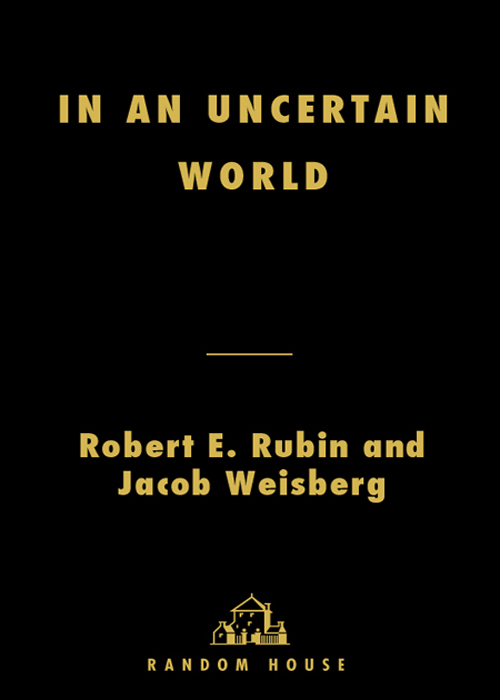 In an Uncertain World (2003) by Robert Rubin