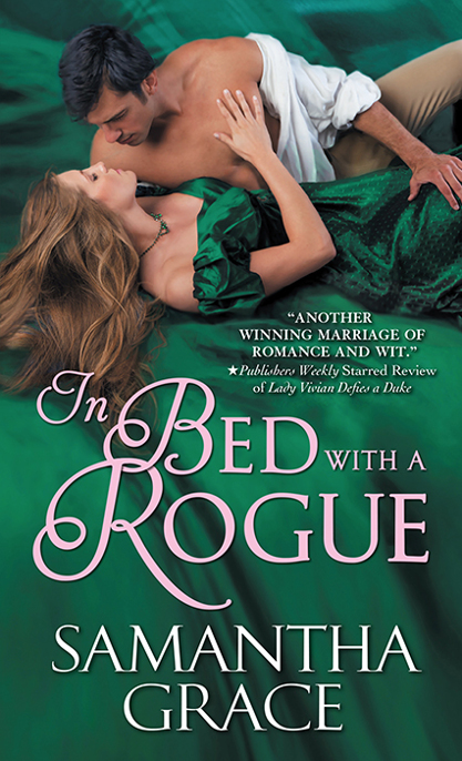 In Bed with a Rogue by Samantha Grace