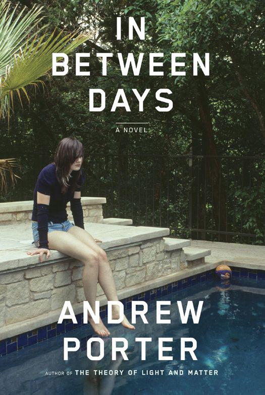 In Between Days by Andrew  Porter