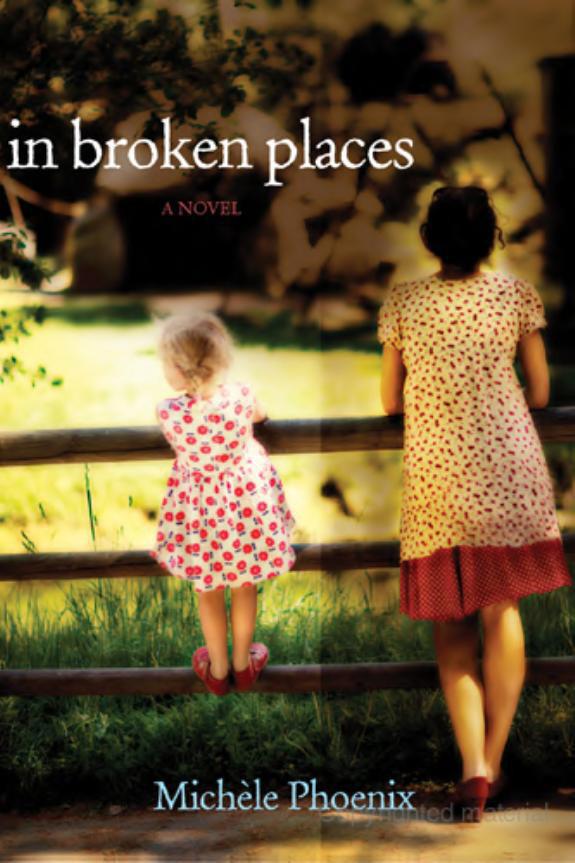 In Broken Places by Michèle Phoenix