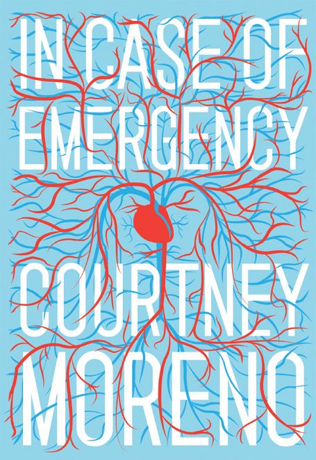 In Case of Emergency by Courtney Moreno