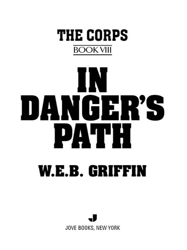 In Danger's Path by W. E. B. Griffin