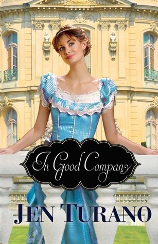 In Good Company by Jen Turano