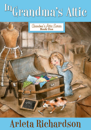 In Grandma's Attic by Arleta Richardson