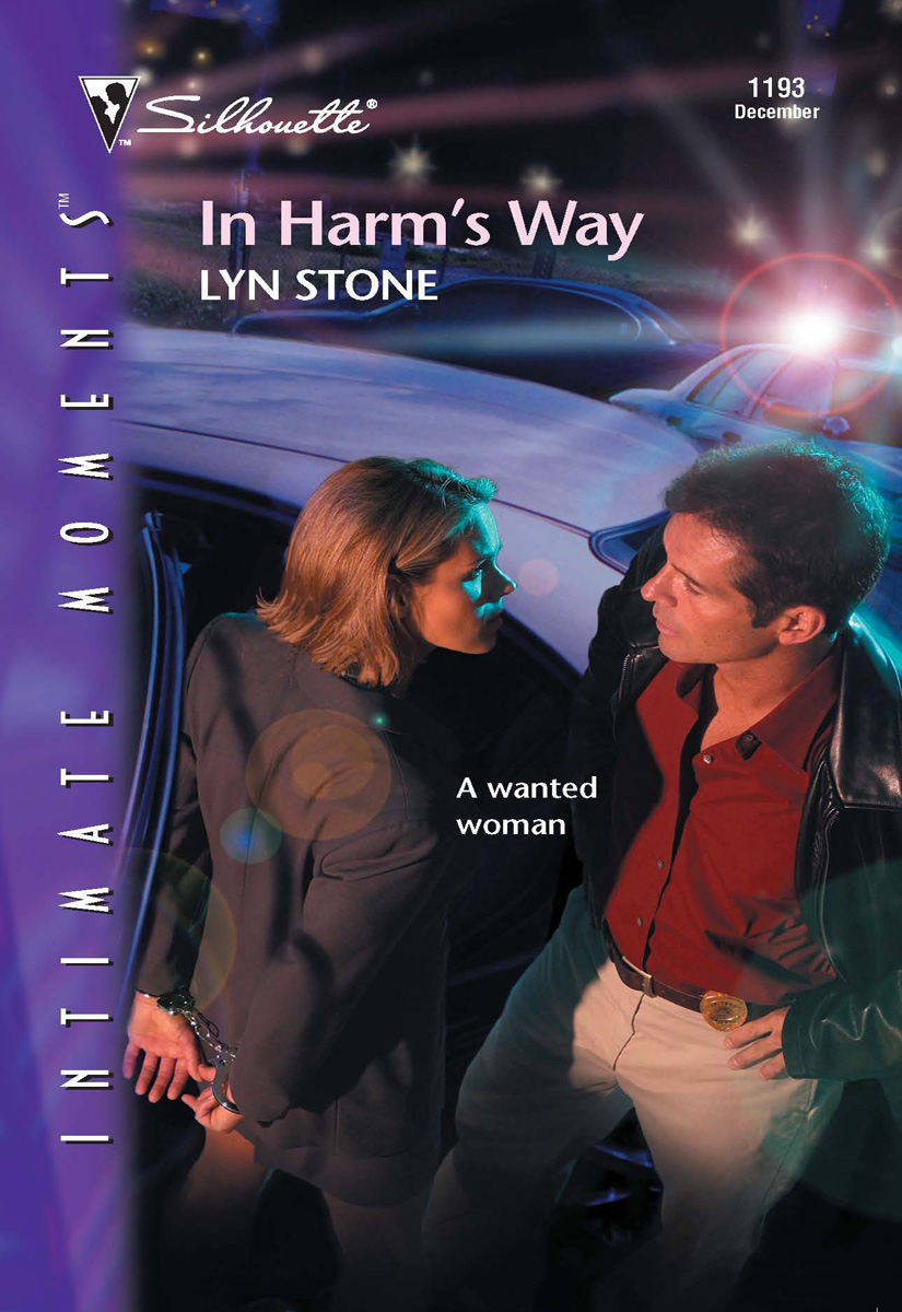 In Harm's Way (2002) by Lyn Stone