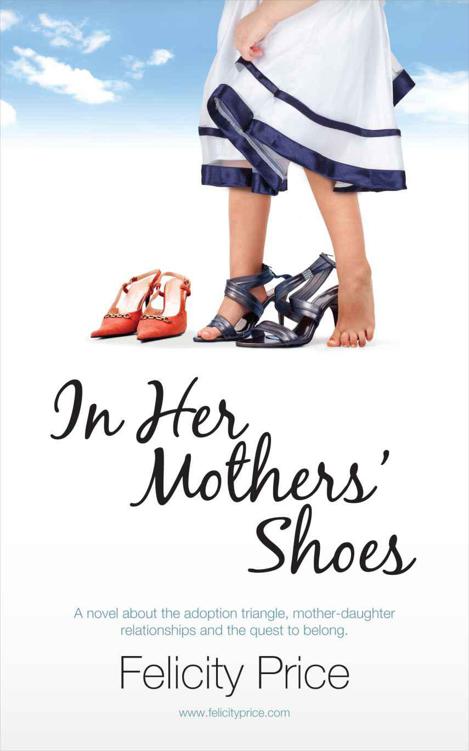 In Her Mothers' Shoes by Felicity Price