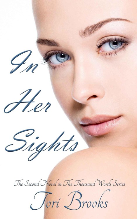 In Her Sights (The Thousand Words Series Book 2) by Brooks, Tori