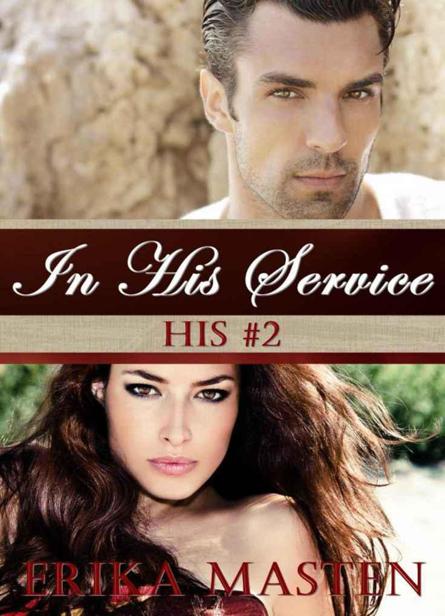 In His Service by Masten, Erika