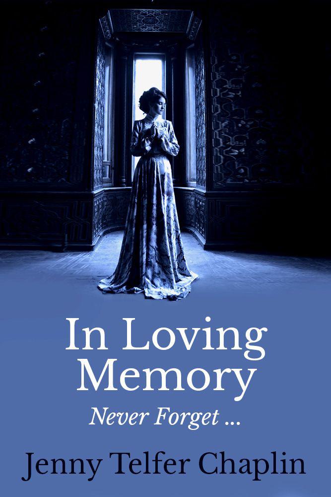 In Loving Memory by Telfer Chaplin, Jenny