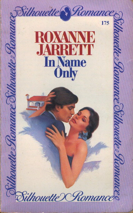 In Name Only by Roxanne Jarrett