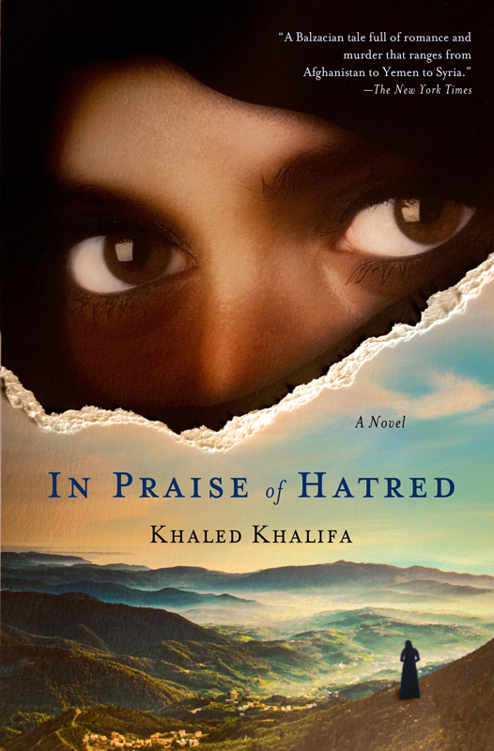 In Praise of Hatred by Khaled Khalifa