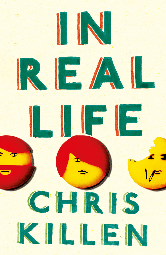 In Real Life by Chris Killen