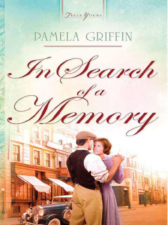 In Search of a Memory (Truly Yours Digital Editions) by Griffin, Pamela