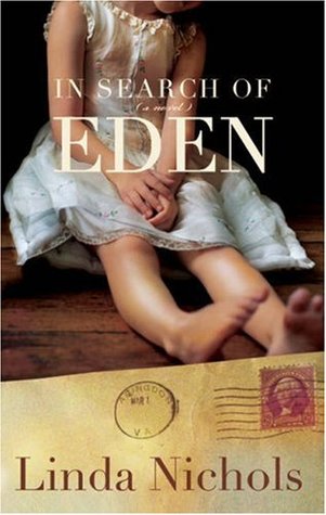 In Search of Eden (2007) by Linda Nichols