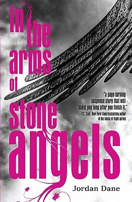 In the Arms of Stone Angels (2011) by Jordan Dane