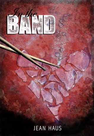 In the Band (2012) by Jean Haus