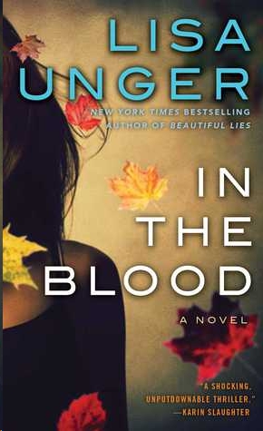 In the Blood by Lisa Unger