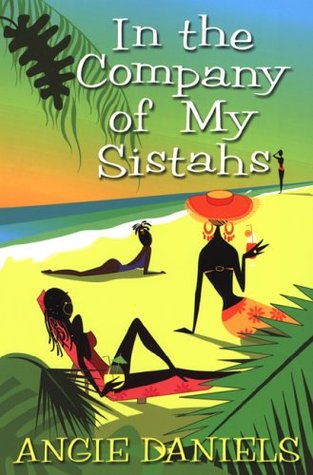 In The Company Of My Sistahs (2006)