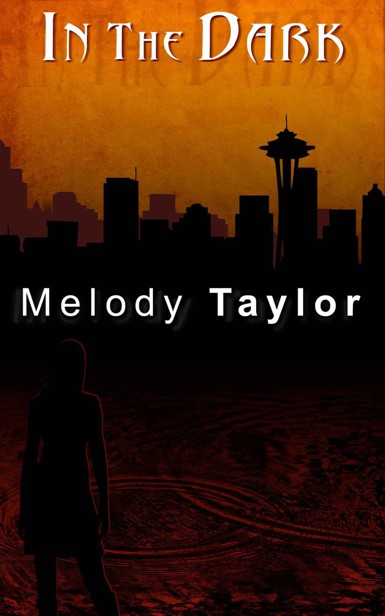 In the Dark by Taylor, Melody