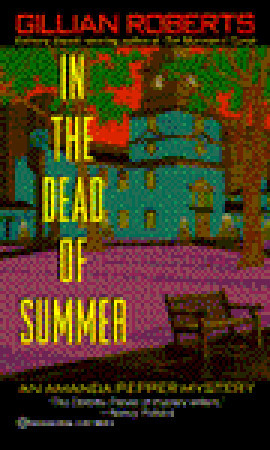 In the Dead of Summer (1996) by Gillian Roberts