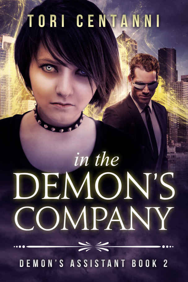 In the Demon's Company (Demon's Assistant Book 2) by Tori Centanni