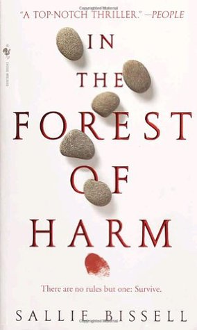In The Forest Of Harm (2001) by Sallie Bissell