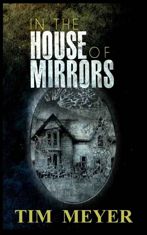 In the House of Mirrors