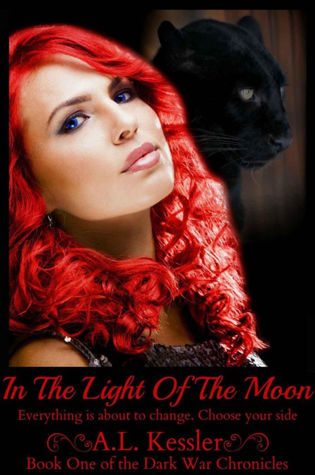 In the Light of the Moon (Dark War Chronicles) by Kessler, A.L.