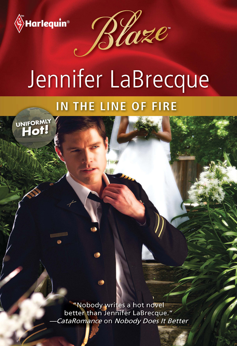 In the Line of Fire (2011) by Jennifer LaBrecque