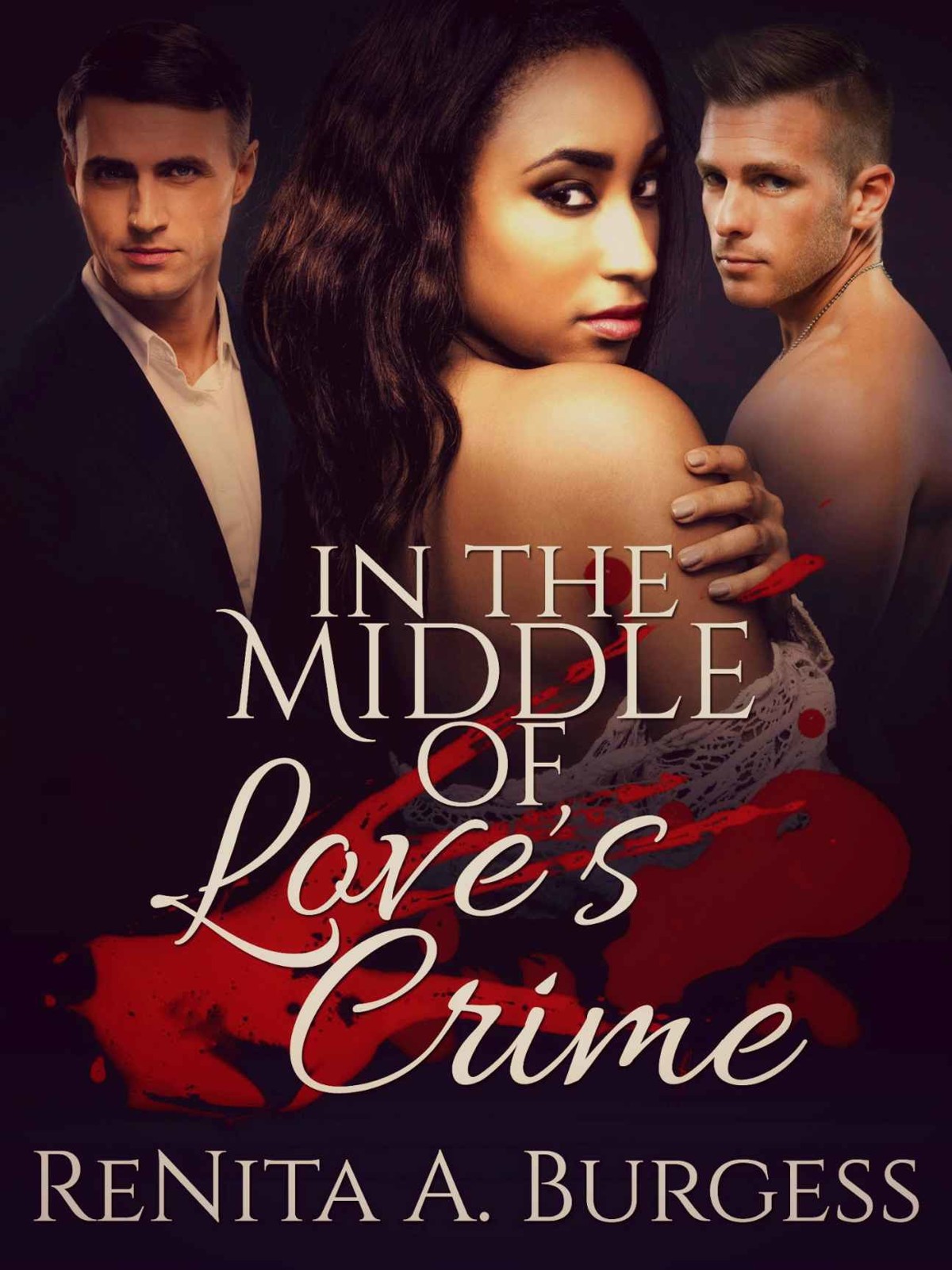 In the Middle of Love's Crime *BWWM Mystery Romance Thriller by ReNita A. Burgess