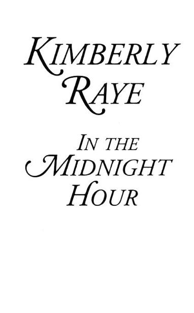 In the Midnight Hour by Raye, Kimberly