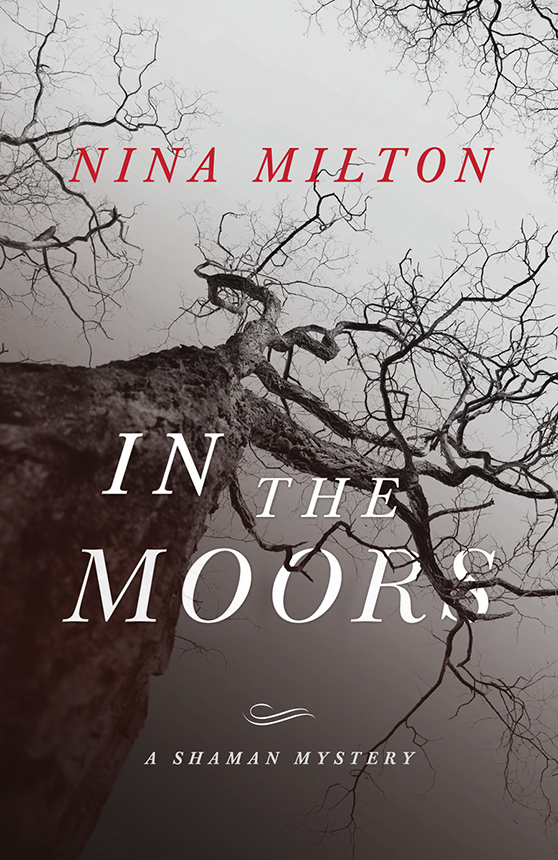 In the Moors (2013) by Nina Milton