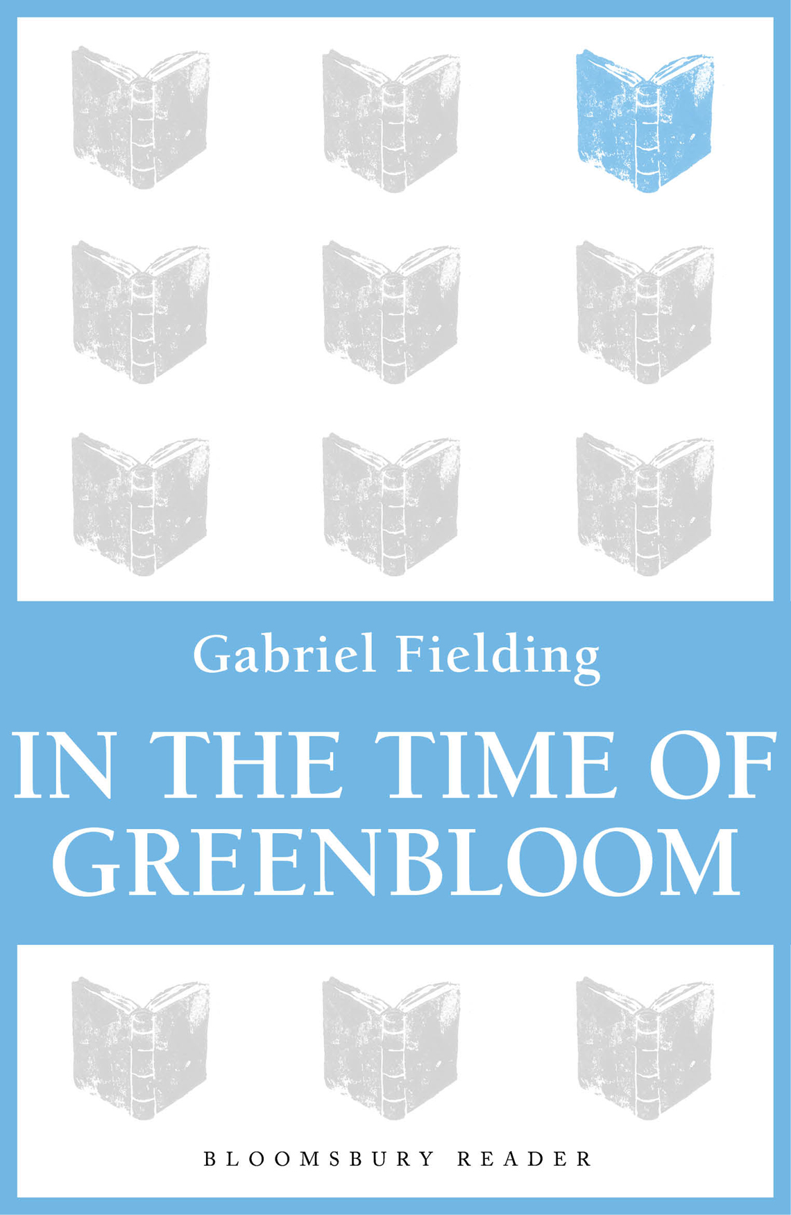 In the Time of Greenbloom (2013) by Gabriel Fielding