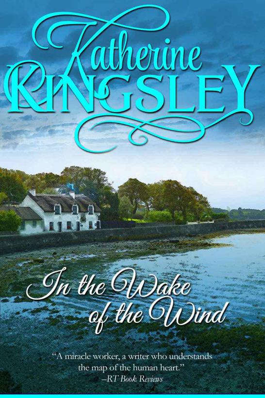 In the Wake of the Wind by Kingsley, Katherine