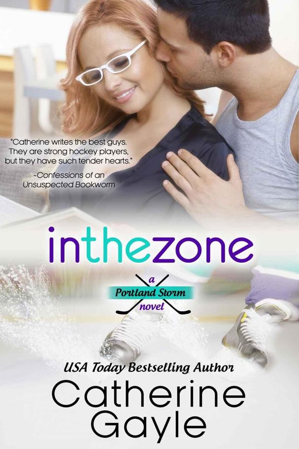 In the Zone (Portland Storm 5) by Catherine Gayle