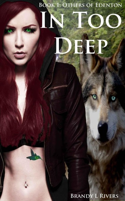 In Too Deep by Brandy L Rivers