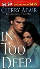 In Too Deep (2004) by Cherry Adair