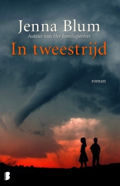 In Tweestrijd (2010) by Jenna Blum