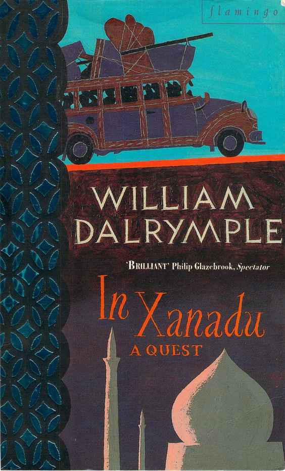 In Xanadu by William Dalrymple