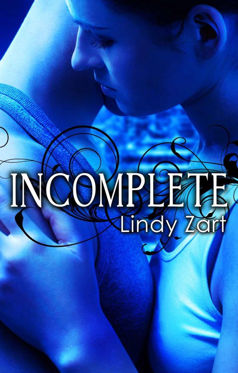 Incomplete by Zart, Lindy