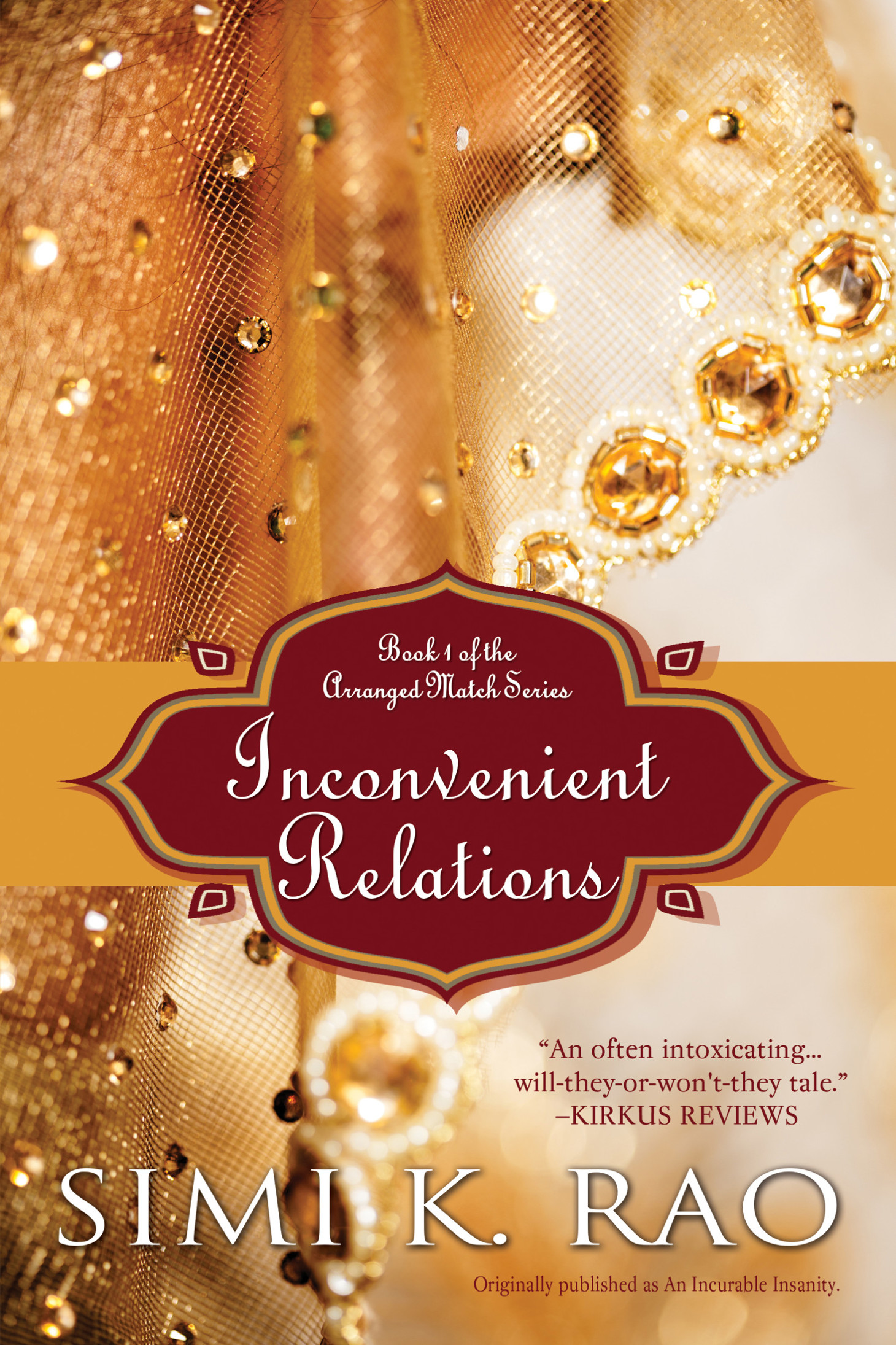 Inconvenient Relations by Simi K. Rao