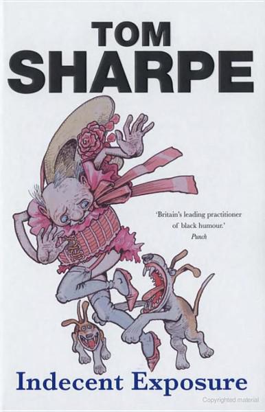 Indecent Exposure by Sharpe, Tom