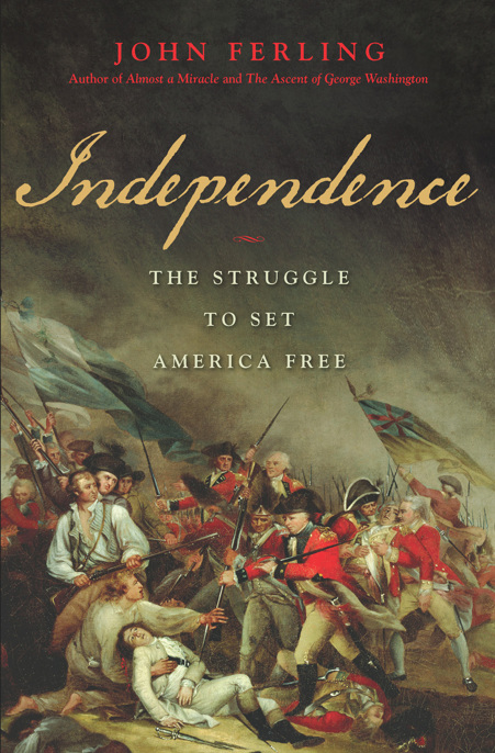 Independence by John Ferling